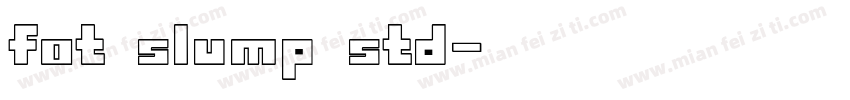 fot slump std字体转换
